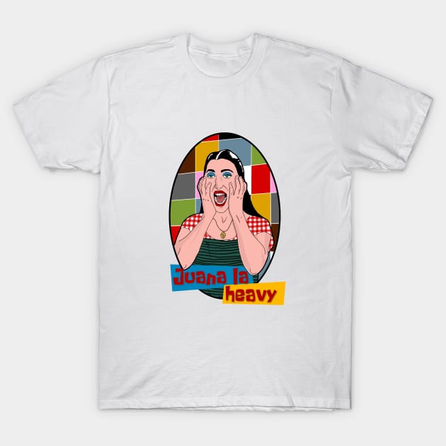 Juana La Heavy T-Shirt by viajealaluna